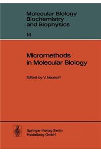 Micromethods in Molecular Biology