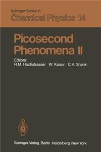 Picosecond Phenomena II