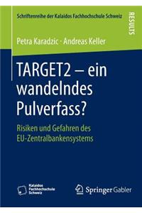 Target2 - Ein Wandelndes Pulverfass?