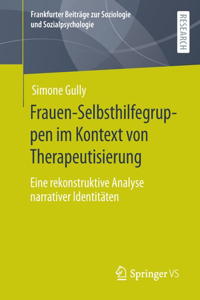 Frauen-Selbsthilfegruppen Im Kontext Von Therapeutisierung