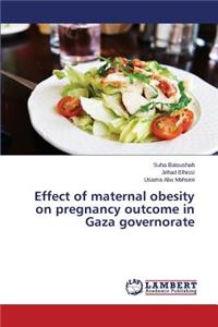 Effect of Maternal Obesity on Pregnancy Outcome in Gaza Governorate