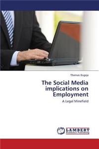 The Social Media implications on Employment