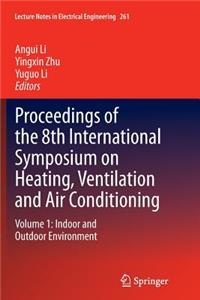 Proceedings of the 8th International Symposium on Heating, Ventilation and Air Conditioning