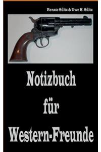 Notizbuch für Western-Freunde