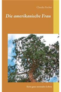 Die amerikanische Frau
