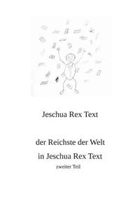 Der Reichste der Welt in Jeschua Rex Text