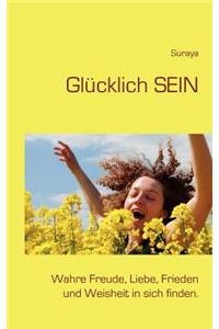 Glücklich sein