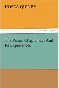 Prison Chaplaincy, and Its Experiences
