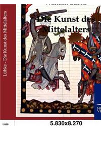 Die Kunst des Mittelalters