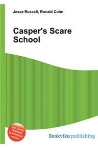 Casper's Scare School