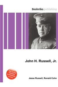 John H. Russell, Jr.