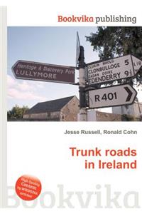 Trunk Roads in Ireland
