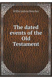The dated events of the Old Testament