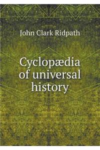Cyclopædia of Universal History