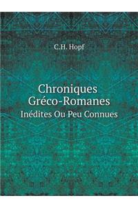 Chroniques Gréco-Romanes Inédites Ou Peu Connues