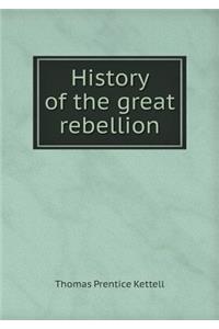 History of the Great Rebellion