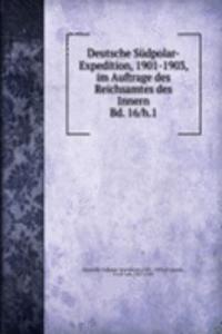 DEUTSCHE S DPOLAR-EXPEDITION 1901-1903