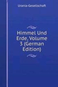 Himmel Und Erde, Volume 3 (German Edition)
