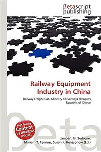 Railway Equipment Industry in China