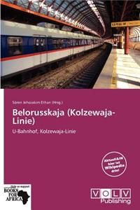 Belorusskaja (Kolzewaja-Linie)