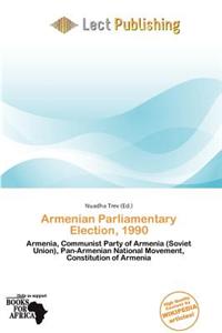 Armenian Parliamentary Election, 1990