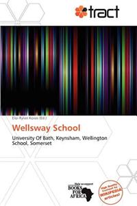 Wellsway School