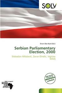 Serbian Parliamentary Election, 2000