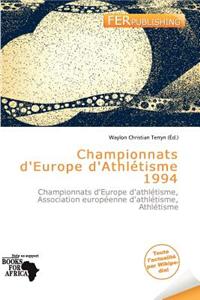 Championnats D'Europe D'Athl Tisme 1994