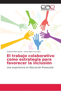 trabajo colaborativo como estrategia para favorecer la inclusión
