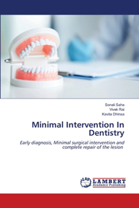 Minimal Intervention In Dentistry