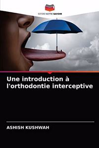 introduction à l'orthodontie interceptive