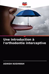 introduction à l'orthodontie interceptive