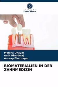 Biomaterialien in Der Zahnmedizin