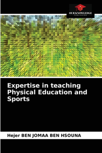 Expertise in teaching Physical Education and Sports