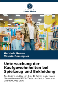 Untersuchung der Kaufgewohnheiten bei Spielzeug und Bekleidung