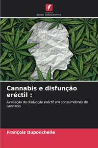 Cannabis e disfunção eréctil