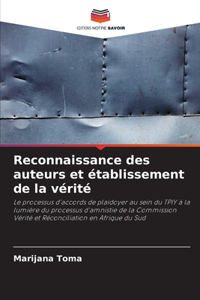 Reconnaissance des auteurs et établissement de la vérité