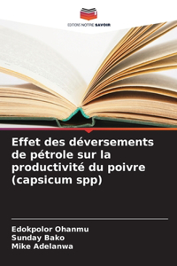 Effet des déversements de pétrole sur la productivité du poivre (capsicum spp)