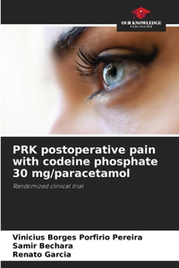 PRK postoperative pain with codeine phosphate 30 mg/paracetamol