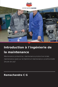 Introduction à l'ingénierie de la maintenance