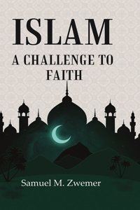 Islam a Challenge to Faith [hardcover]