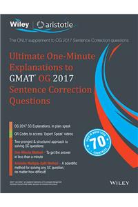 Wiley's Ultimate One-Minute Explanations to GMAT OG 2017 Sentence Correction Questions