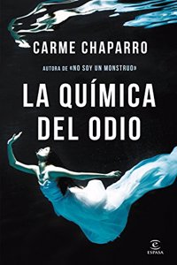 La quimica del odio (Spanish Edition)