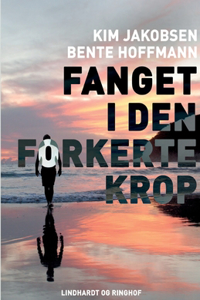 Fanget i den forkerte krop