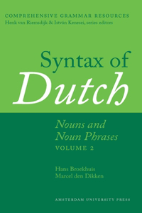 Syntax of Dutch: Nouns and Noun Phrases - Volume 2