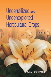 Underutilized and Underexploited Horticultural Crops