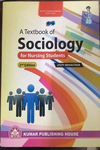 A Textbook of Sociology for Nursing Students 2e