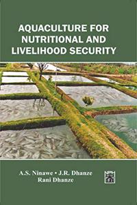 Aquaculture for Nutritional & livelihood Security