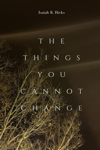 Things You Cannot Change