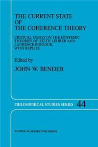 Current State of the Coherence Theory